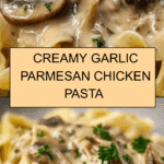 Creamy Garlic Parmesan Chicken Pasta (30-Minute Recipe!) Recipe