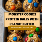 Quick Monster Cookie Protein Balls Recipe